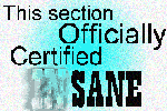 OOPS! Ate the Sane tag, sorry.