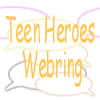 Teen Heroes