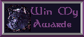 Greywolf's Win My Awards Page