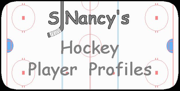 SJNancy's Hockey Player Profiles