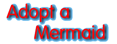 Adopt a Mermaid
