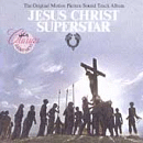 Jesus Christ Superstar -- 25th Anniversary Edition Soundtrack