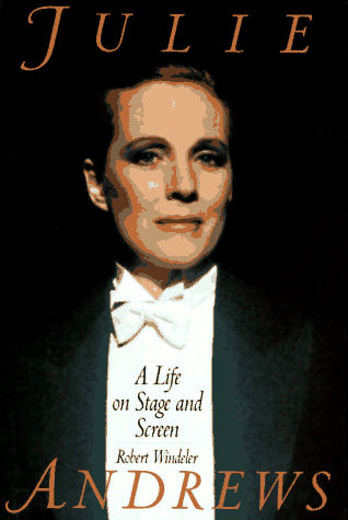 Julie Andrews: A Life on Stage and Screen