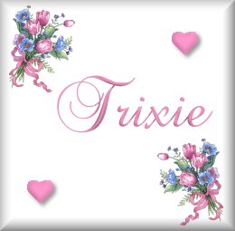 Trixie