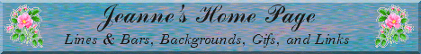 Jeanne's Home Page 
Banner