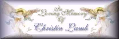 In loving Memory of Christin Lamb