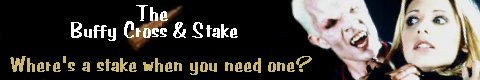 The Buffy Cross & Stake