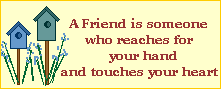 friend touches your heart