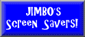 JIMBO's Screensavers!