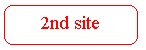 2nd site