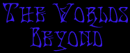 The Worlds Beyond