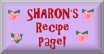 Sharon's Recipe Page!