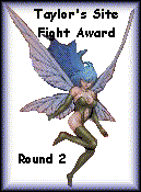 Taylor's Site Fight Award: Round 2