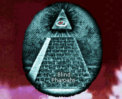 Blind Pharoahs are like mystical and stuff...
