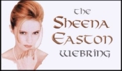 click here to go to The Sheena Easton WebRing Homesite