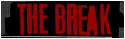 The Break