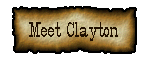 Meet Clayton