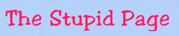 ban.stupid.gif (7763 bytes)