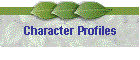 Character Profiles