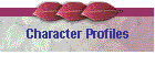Character Profiles