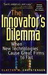 The Innovator's Dilemma