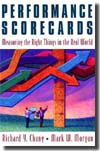 Performance Scorecards: Measuring the Right Things in the Real World