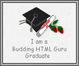 I'm a Budding HTML Graduate