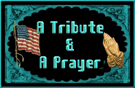 A Tribute & A Prayer