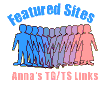 Anna's TG/TS Links