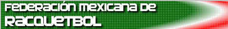 Federacin Mexicana de Racquetball