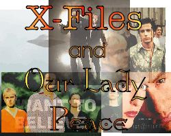 X-files and Our Lady Peace