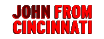 John From Cincinnati