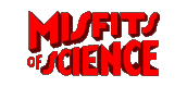 Misfits of Science