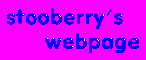 stooberry's webpage