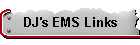 DJ's EMS Links