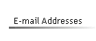 E-mail Addresses
