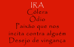 ira - pecado capital