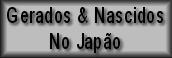 Gerados e nascidos no Japo