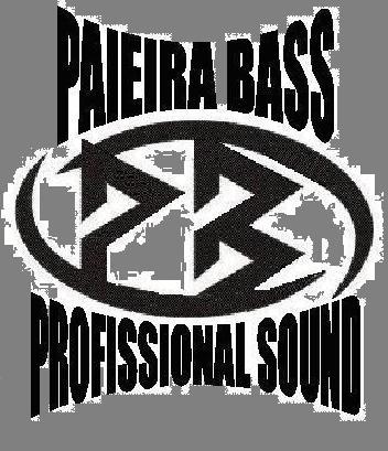 'PB' - PAIEIRA BASS - Profissional Sound
