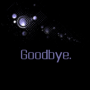 goodbye