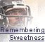 Remembering Sweetness