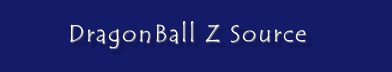 DragonBall Z Source