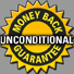 Unconditional Money Back Guarantee