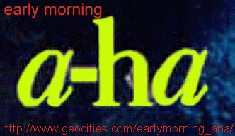 Early Morning - a-ha website