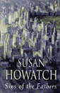 Sins of the Fathers by Susan Howatch