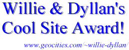 Willie & Dyllan's Cool Site Award