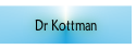 Dr Kottman.