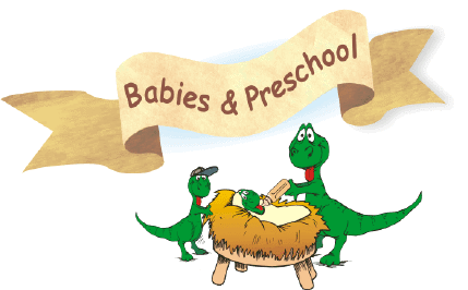 Babies and Preschool