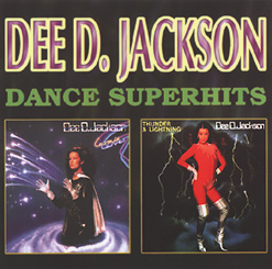 Compilation CD album of DEE D. JACKSON (Cosmic Curves, Thunder And Lightning) in Dance Superhits series.