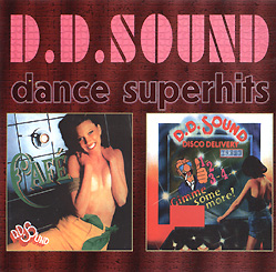 Compilation CD album of D.D. SOUND (La Bionda brothers) in Dance Superhits series.